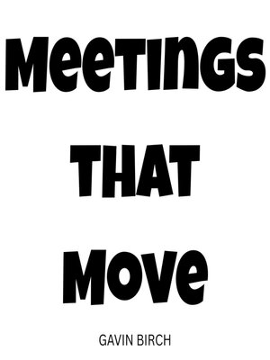 cover image of Meetings that Move